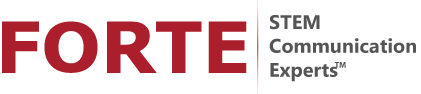 Forte, STEM Communication Experts
